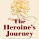 The Heroine’s journey - Maureen Murdock